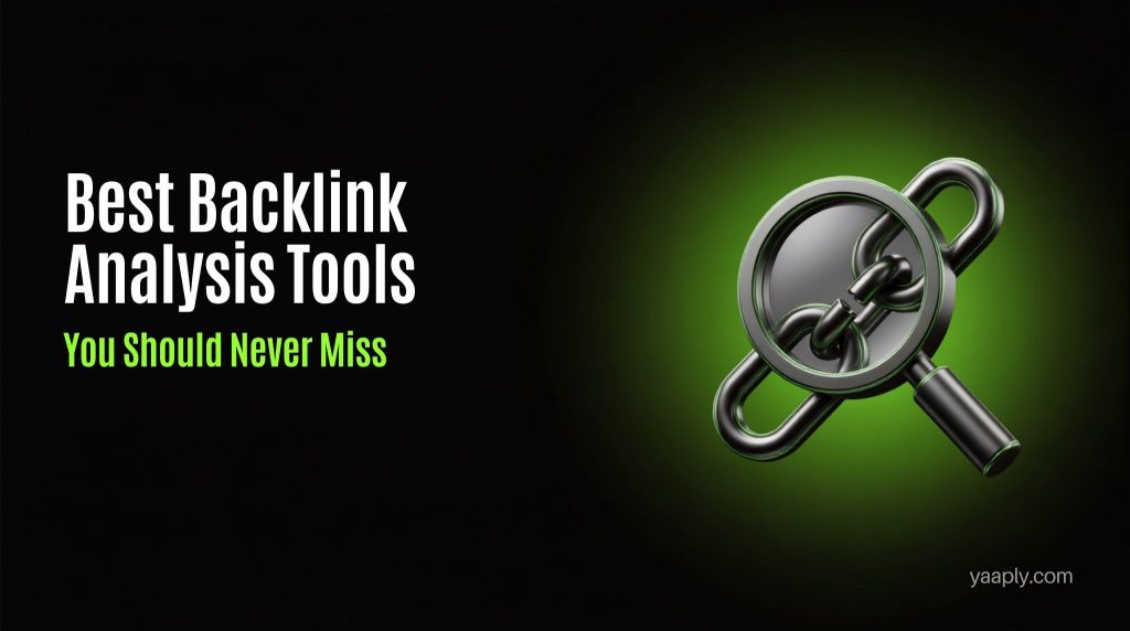 Best Backlink Analysis Tools